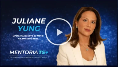 Depoimento em vídeo de Juliane Yung, Diretora Executiva da MUFG na América Latina
